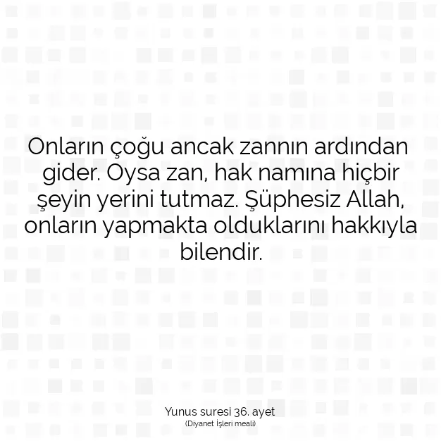 Ayetbul | Kuran Mealleri | Quran | Yunus suresi 36. ayet