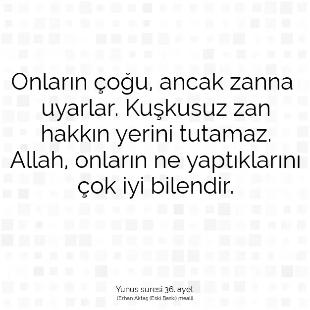 Ayetbul | Kuran Mealleri | Quran | Yunus suresi 36. ayet