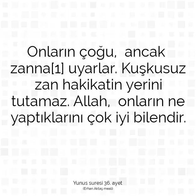 Ayetbul | Kuran Mealleri | Quran | Yunus suresi 36. ayet