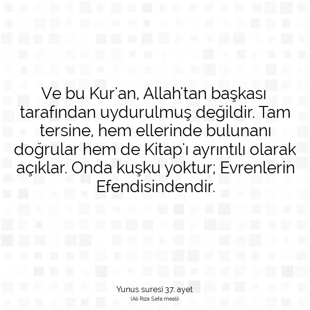 Ayetbul | Kuran Mealleri | Quran | Yunus suresi 37. ayet