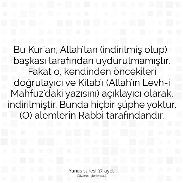 Ayetbul | Kuran Mealleri | Quran | Yunus suresi 37. ayet