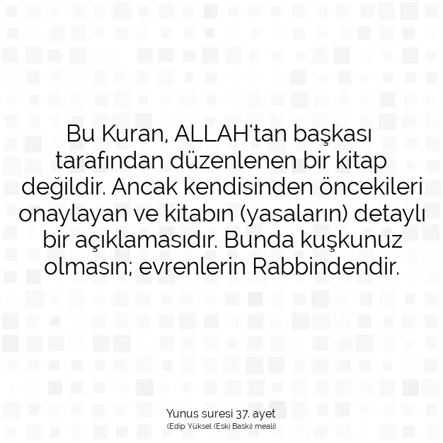 Ayetbul | Kuran Mealleri | Quran | Yunus suresi 37. ayet