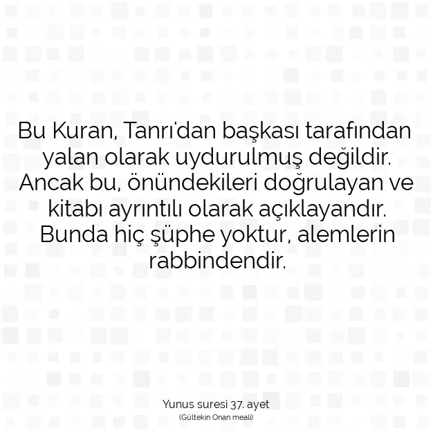 Ayetbul | Kuran Mealleri | Quran | Yunus suresi 37. ayet