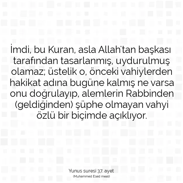 Ayetbul | Kuran Mealleri | Quran | Yunus suresi 37. ayet