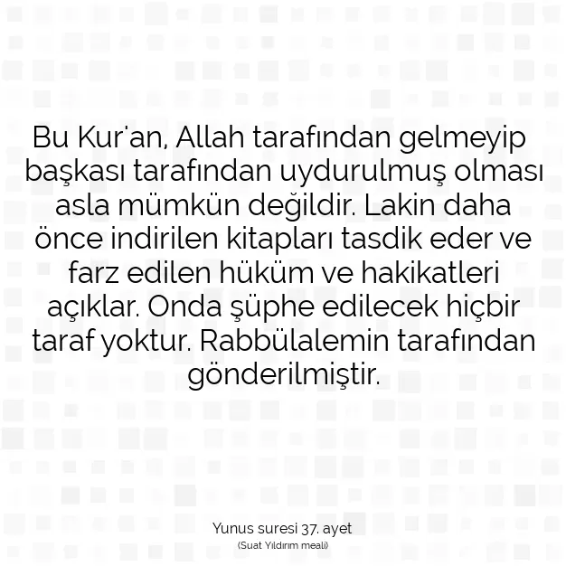 Ayetbul | Kuran Mealleri | Quran | Yunus suresi 37. ayet