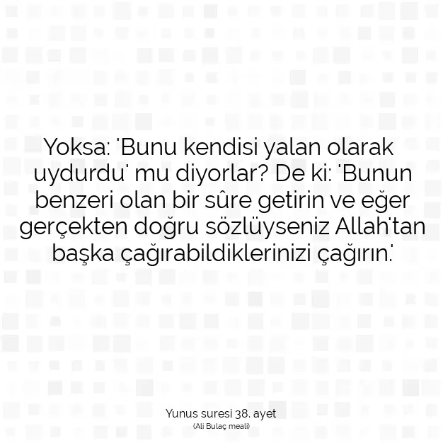 Ayetbul | Kuran Mealleri | Quran | Yunus suresi 38. ayet