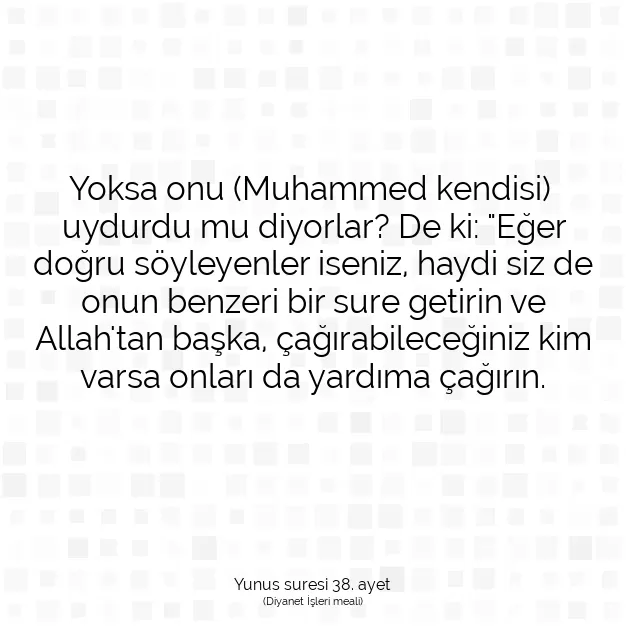 Ayetbul | Kuran Mealleri | Quran | Yunus suresi 38. ayet