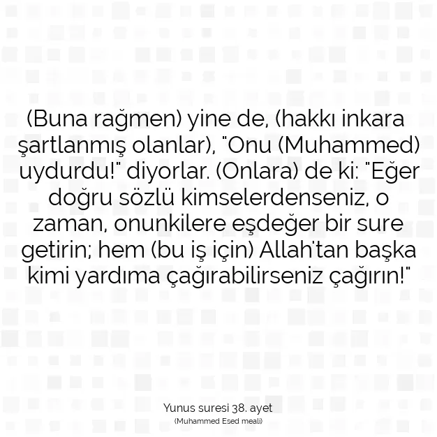 Ayetbul | Kuran Mealleri | Quran | Yunus suresi 38. ayet