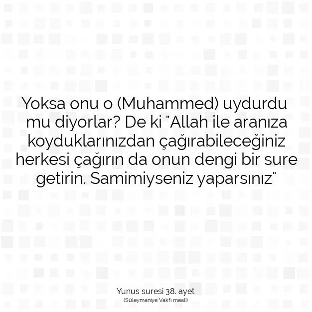 Ayetbul | Kuran Mealleri | Quran | Yunus suresi 38. ayet