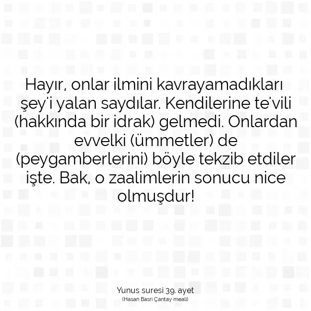 Ayetbul | Kuran Mealleri | Quran | Yunus suresi 39. ayet