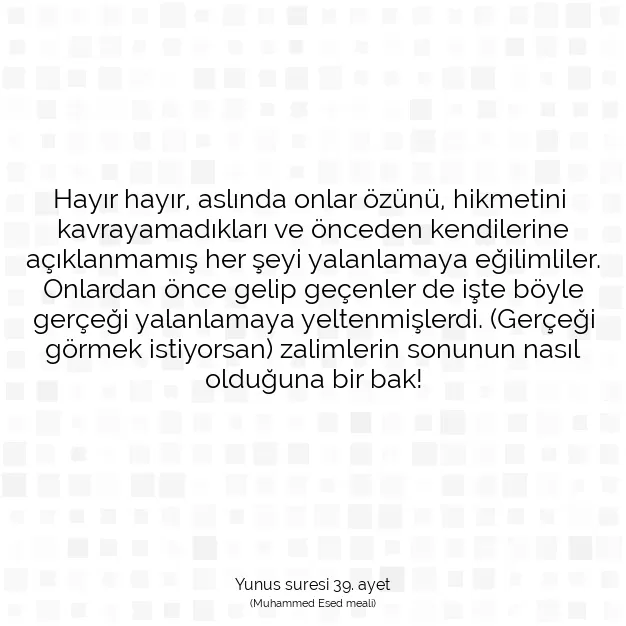 Ayetbul | Kuran Mealleri | Quran | Yunus suresi 39. ayet