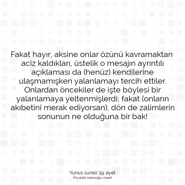 Ayetbul | Kuran Mealleri | Quran | Yunus suresi 39. ayet