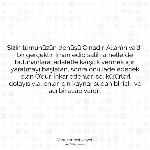 Ayetbul | Kuran Mealleri | Quran | Yunus suresi 4. ayet