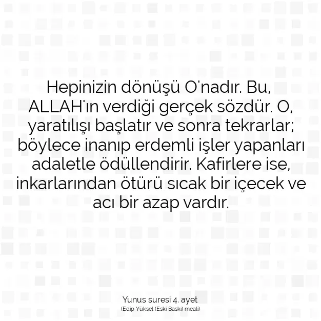 Ayetbul | Kuran Mealleri | Quran | Yunus suresi 4. ayet