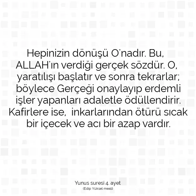 Ayetbul | Kuran Mealleri | Quran | Yunus suresi 4. ayet