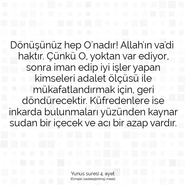 Ayetbul | Kuran Mealleri | Quran | Yunus suresi 4. ayet