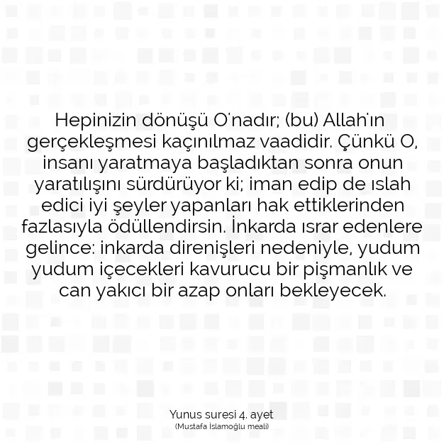 Ayetbul | Kuran Mealleri | Quran | Yunus suresi 4. ayet