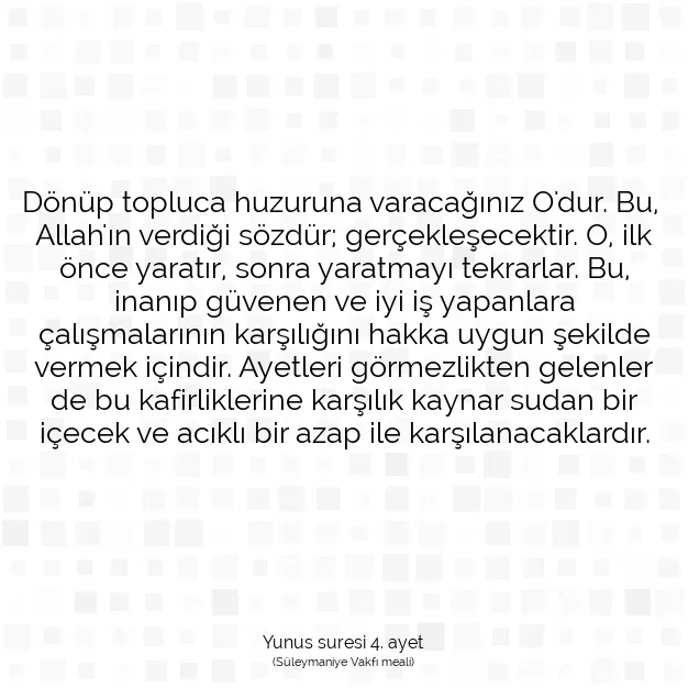 Ayetbul | Kuran Mealleri | Quran | Yunus suresi 4. ayet