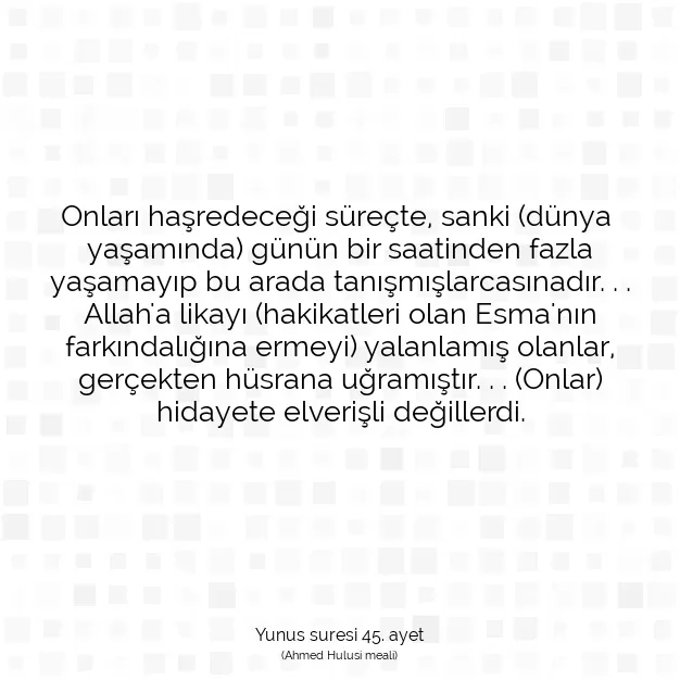 Ayetbul | Kuran Mealleri | Quran | Yunus suresi 45. ayet