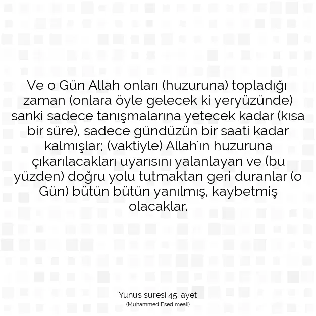 Ayetbul | Kuran Mealleri | Quran | Yunus suresi 45. ayet