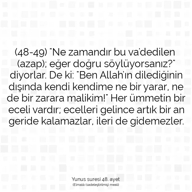 Ayetbul | Kuran Mealleri | Quran | Yunus suresi 48. ayet