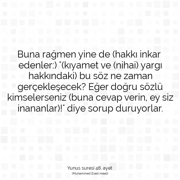 Ayetbul | Kuran Mealleri | Quran | Yunus suresi 48. ayet