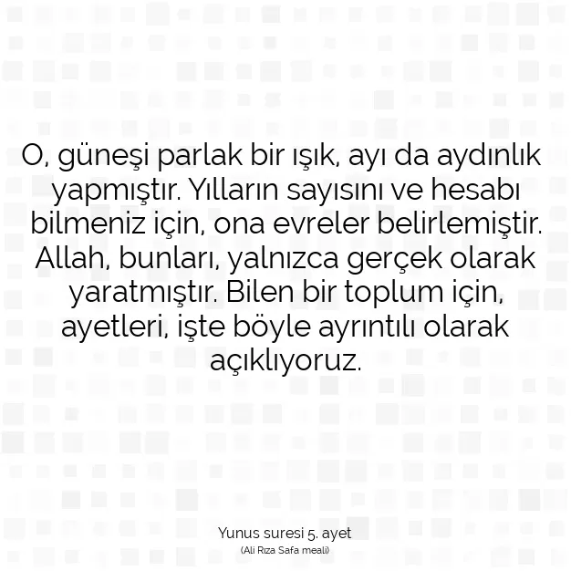 Ayetbul | Kuran Mealleri | Quran | Yunus suresi 5. ayet