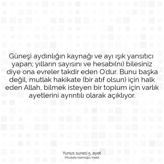 Ayetbul | Kuran Mealleri | Quran | Yunus suresi 5. ayet