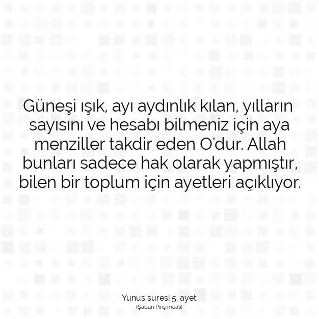 Ayetbul | Kuran Mealleri | Quran | Yunus suresi 5. ayet