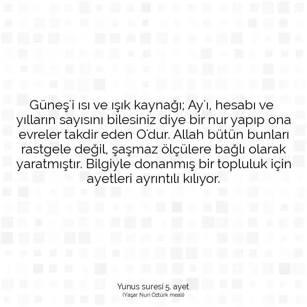 Ayetbul | Kuran Mealleri | Quran | Yunus suresi 5. ayet