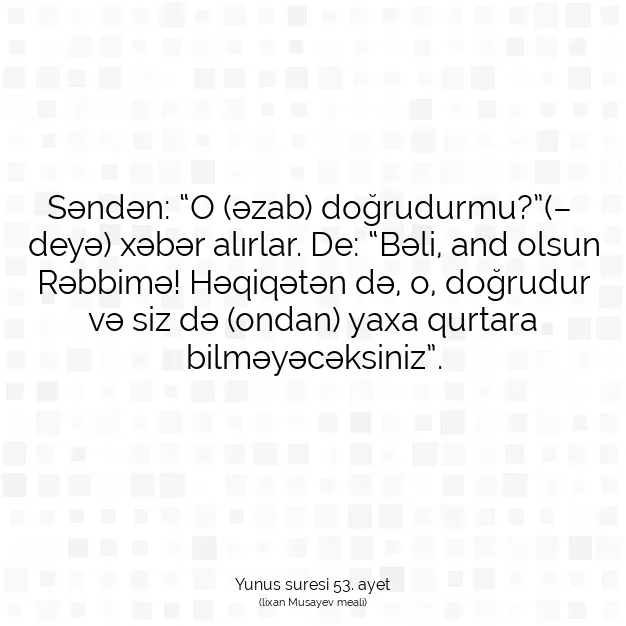 Ayetbul | Kuran Mealleri | Quran | Yunus suresi 53. ayet