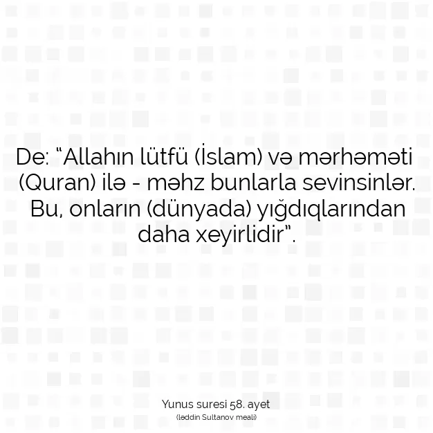 Ayetbul | Kuran Mealleri | Quran | Yunus suresi 58. ayet