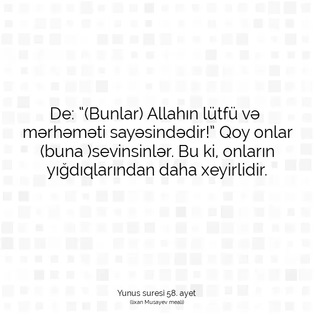 Ayetbul | Kuran Mealleri | Quran | Yunus suresi 58. ayet