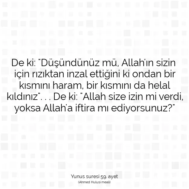 Ayetbul | Kuran Mealleri | Quran | Yunus suresi 59. ayet