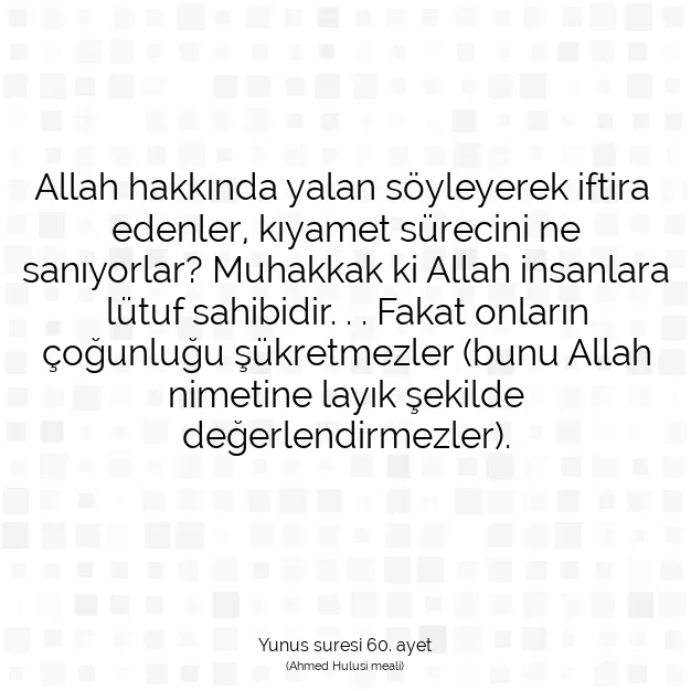 Ayetbul | Kuran Mealleri | Quran | Yunus suresi 60. ayet