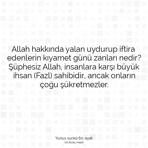 Ayetbul | Kuran Mealleri | Quran | Yunus suresi 60. ayet