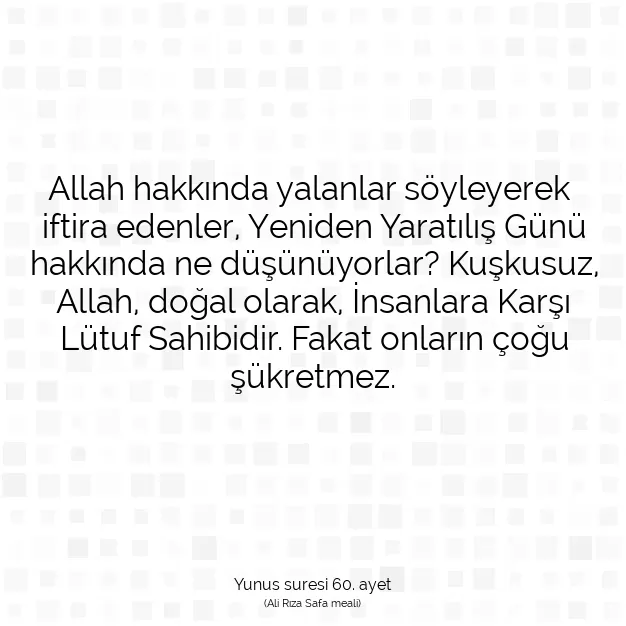 Ayetbul | Kuran Mealleri | Quran | Yunus suresi 60. ayet