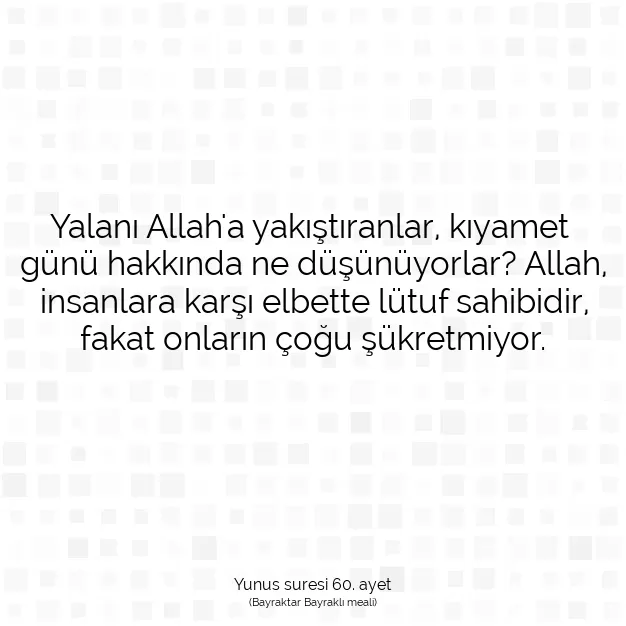 Ayetbul | Kuran Mealleri | Quran | Yunus suresi 60. ayet