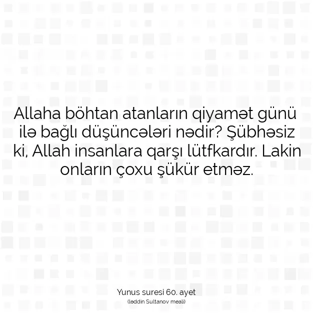 Ayetbul | Kuran Mealleri | Quran | Yunus suresi 60. ayet