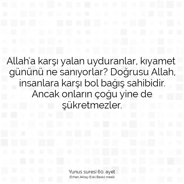 Ayetbul | Kuran Mealleri | Quran | Yunus suresi 60. ayet