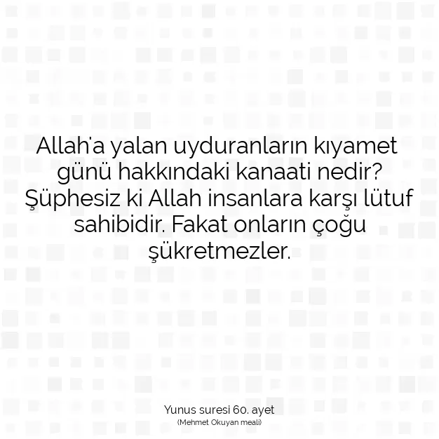 Ayetbul | Kuran Mealleri | Quran | Yunus suresi 60. ayet