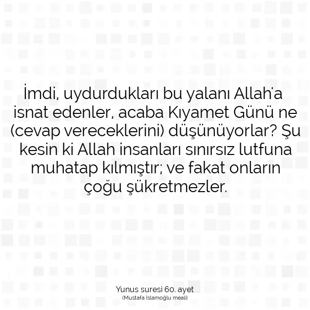 Ayetbul | Kuran Mealleri | Quran | Yunus suresi 60. ayet