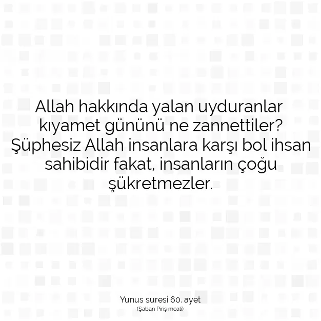 Ayetbul | Kuran Mealleri | Quran | Yunus suresi 60. ayet