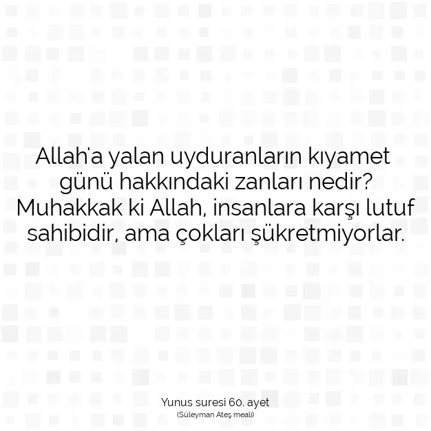 Ayetbul | Kuran Mealleri | Quran | Yunus suresi 60. ayet