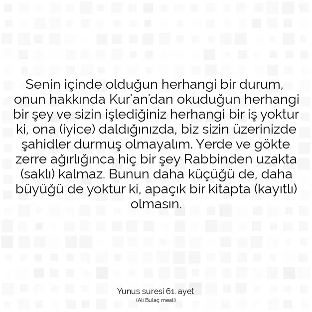 Ayetbul | Kuran Mealleri | Quran | Yunus suresi 61. ayet