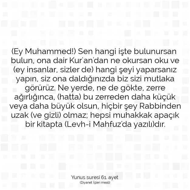 Ayetbul | Kuran Mealleri | Quran | Yunus suresi 61. ayet