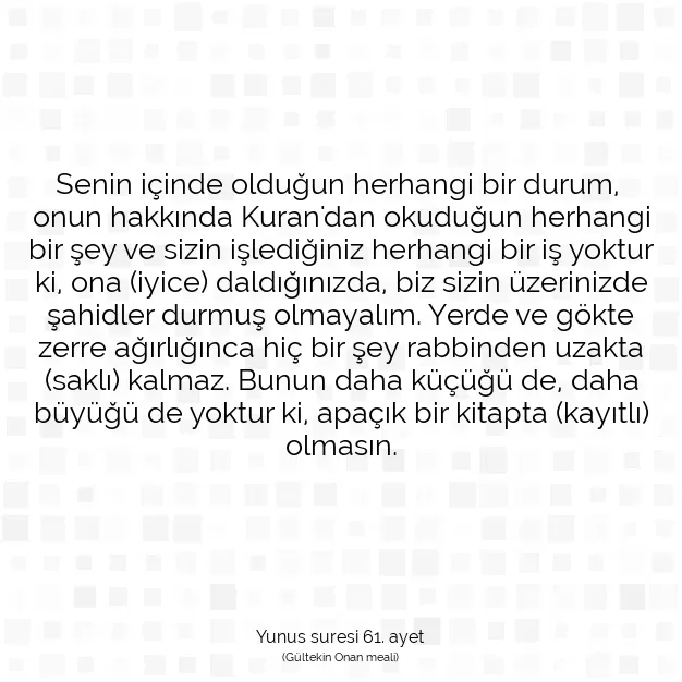 Ayetbul | Kuran Mealleri | Quran | Yunus suresi 61. ayet