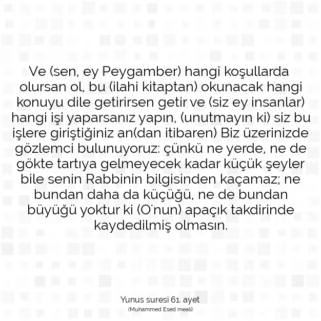 Ayetbul | Kuran Mealleri | Quran | Yunus suresi 61. ayet