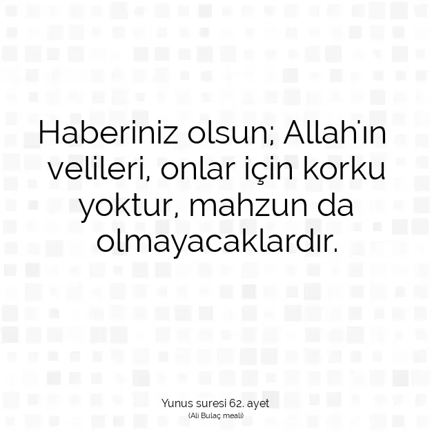 Ayetbul | Kuran Mealleri | Quran | Yunus suresi 62. ayet