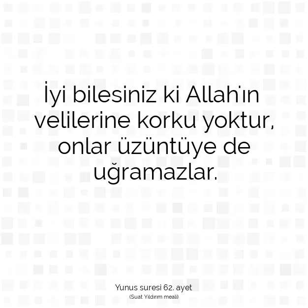 Ayetbul | Kuran Mealleri | Quran | Yunus suresi 62. ayet